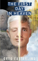 First Day in Heaven
