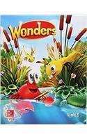 Wonders Reading/Writing Workshop, Volume 5, Grade K: (Elementary Core Reading)