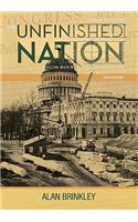 The Unfinished Nation: A Concise History of the American People