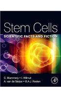 Stem Cells: Scientific Facts and Fiction