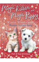 Magic Kitten & Magic Puppy Winter Wonderland Bumper Activity Book