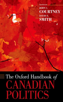 The Oxford Handbook of Canadian Politics
