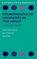 Neuromuscular Disorders in the Adult: A Practical Manual