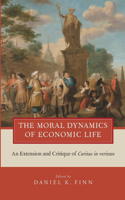 Moral Dynamics of Economic Life