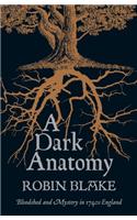 A Dark Anatomy