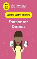 Maths — No Problem! Fractions and Decimals, Ages 8-9 (Key Stage 2): (Master Maths At Home)