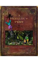 A Perilous Pest