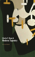 Gloria F. Ross & Modern Tapestry