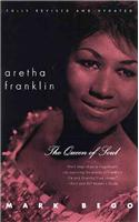 Aretha Franklin: The Queen of Soul