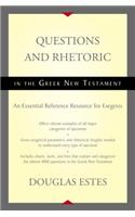 Questions and Rhetoric in the Greek New Testament: An Essential Reference Resource for Exegesis(English)