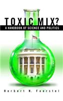 Toxic Mix?