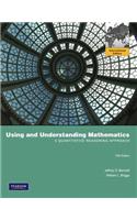 Using and Understanding Mathematics: A Quantitative Reasoning Approach: International Edition
