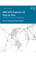 IBM SPSS Statistics 26 Step by Step: A Simple Guide and Reference