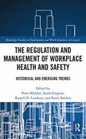 Regulation and Management of Workplace Health and Safety