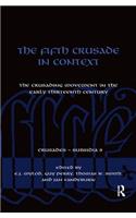 The Fifth Crusade in Context