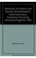 Methods of Protein and Nucleic Acid Research: Electrophoresis, Isoelectric Focusing, Ultracentrifugation: 001