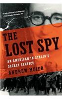 The Lost Spy: An American in Stalin's Secret Service(English)