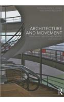 Architecture and Movement