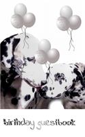 Dalmatian Birthday guest book: Dalmatian Birthday guest book