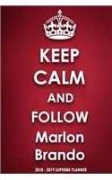 Keep Calm and Follow Marlon Brando