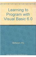 Learning to Program with Visual Basic 6.0 +CD Set (WSE)