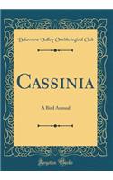 Cassinia: A Bird Annual (Classic Reprint)