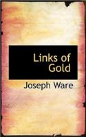 Links of Gold