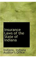 Insurance Laws of the State of Indiana