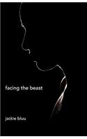 Facing the Beast