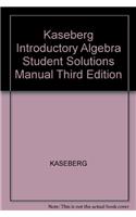 Kaseberg Introductory Algebra Student Solutions Manual