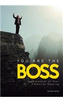You Are the Boss