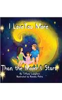 I Love You More Than the Moon and Stars