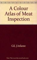 A Colour Atlas of Meat Inspection
