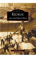 Keokuk and the Great Dam