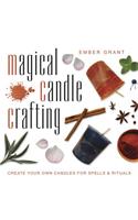 Magical Candle Crafting: Create Your Own Candles for Spells & Rituals