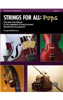 Strings for All: Pops: Score/Piano Accompaniment, Level 1-3 Companiment: Solos-Duets-Trios-Quartets for Any Combination of String Instruments Optional Piano Accompaniment
