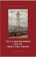 The U.S.-Mexican Border into the Twenty-First Century