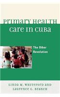 Primary Health Care in Cuba