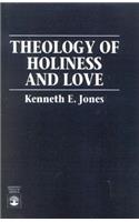 Theology of Holiness and Love