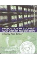 Production of Culture/Cultures of Production