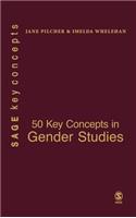 50 Key Concepts in Gender Studies