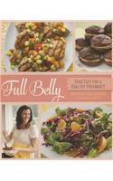 Full Belly: Good Eats for a Healthy Pregnancy