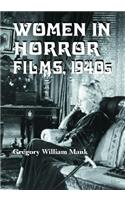 Women in Horror Films, 1940s
