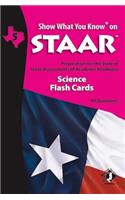 Swyk on Staar Science Flash Cards Gr 5: Preparation for the State of Texas Assessments of Academic Readiness(Show What You Know on Staar)