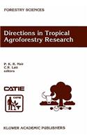 Directions in Tropical Agroforestry Research
