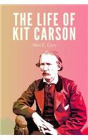 Life of Kit Carson