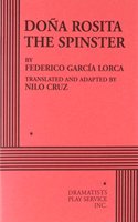 Dona Rosita the Spinster