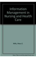 Information Management in Nursing and Health Care