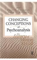 Changing Conceptions of Psychoanalysis
