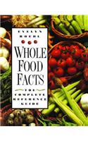 Whole Food Facts